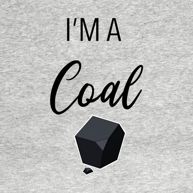 I'm a Coal by Hallmarkies Podcast Store